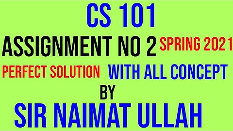 CS101 assignment no 2 solution 2021|CS 101|assignment 2|solution|Process|Multiprogramming|Slice|VU.