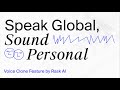 Your Voice in Any Language:  Rask AI Introduces Voice Clone!