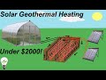 Solar Boosted Geothermal Heating for a Greenhouse