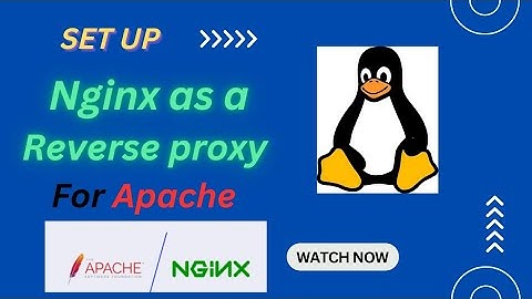 Setup Nginx as a Reverse proxy for Apache | Nginx | Apache | Linux | RHEL 9