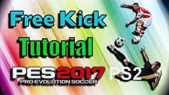 PES 2017 (PS2) Free Kick Tutorial HD - Durasi: 2.44. 