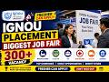 IGNOU Placement 2026 🔥 Biggest Job Fair | 300+ Vacancies | Freshers Can Apply! #ignou #placement