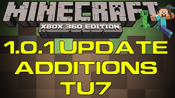 Minecraft (Xbox 360): NEW 1.0.1 UPDATE ADDITIONS (Title Update 7)
