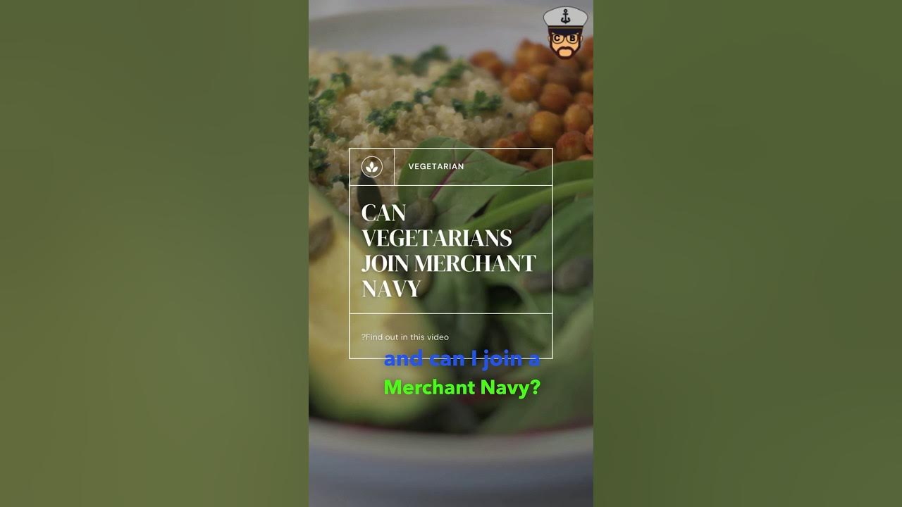 can-vegetarians-join-merchant-navy-can-you-survive-onboard-ship-being