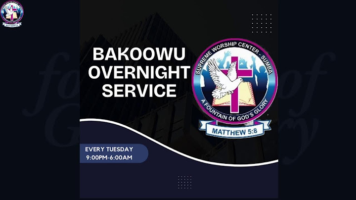 SWC:TUESDAY BAKOOWU OVERNIGHT SERVICE 15 07 2025