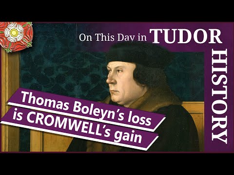 July 2 - Thomas Boleyn's loss is Cromwell's gain