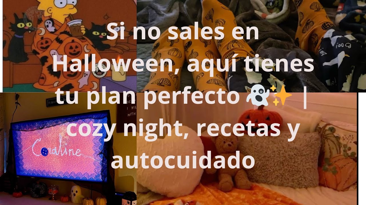 Si no sales en Halloween, aquí tienes tu plan perfecto 👻✨ | cozy night, recetas y autocuidado