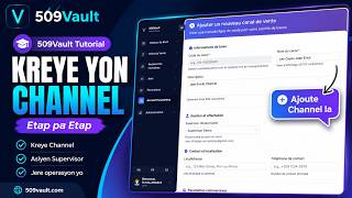 Kijan pou Kreye yon Channel sou 509Vault | Tutorial Etap pa Etap