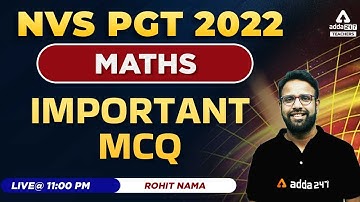 NVS/UP TGT Maths Classes 2022 | TGT Maths Classes | Important MCQ | By Rohit Nama