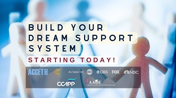 Build Your Dream Support System – Starting Today!