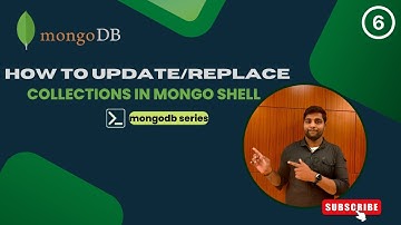 How To Update/Replace Collections In MongoShell | MongoDB Tutorials | NOSQL  Database Tutorials #1k