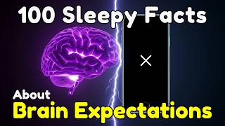 The Most Relaxing Facts About Brain Expectations to Fall Asleep To screenshot 5