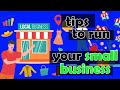 17 Tips to Run a Small Business & PREVENT Business Failure