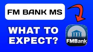FM Bank MS App Breakdown - What to Expect?