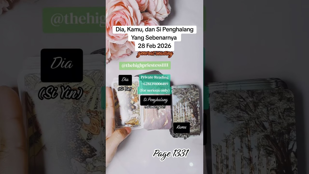 Dia, Kamu, dan Si Penghalang Yang Sebenarnya 28 Feb 2026 @Thehighpriestess1111ss 