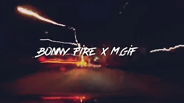 Bonny Fire x M.Gif - Rolling Coasting [Audio Video]