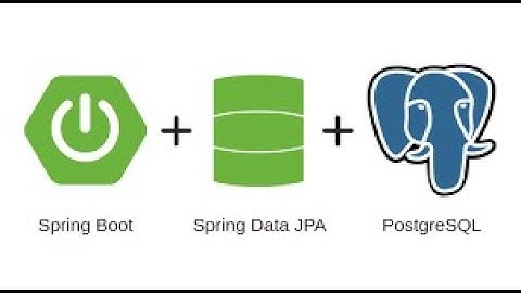 SpringBoot + Spring Data JPA + Postgres SQL