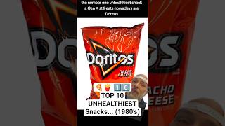 🍕🍟 1️⃣0️⃣ TOP 10 UNHEALTHIEST Snacks... (1980's) #top10 #80s