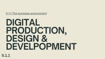 5.1.1 The Business Environment - T Level Digital Production, Design and Development