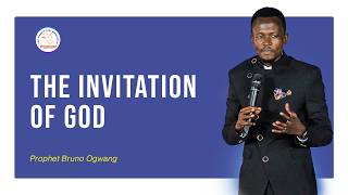 The Invitation of GOD | Family Sunday Service | Prophet Bruno Ogwang