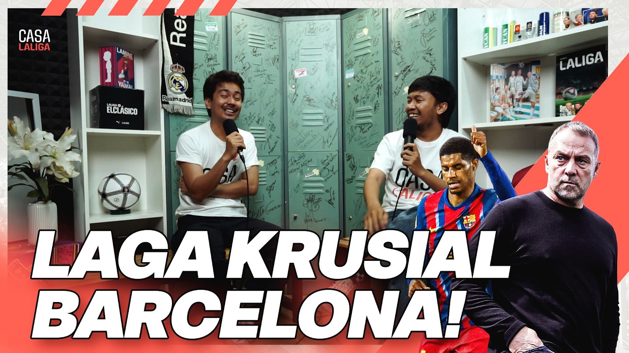 Peluang Barcelona Kunci Gelar Juara di Laga ELCLASICO! | CASA LALIGA