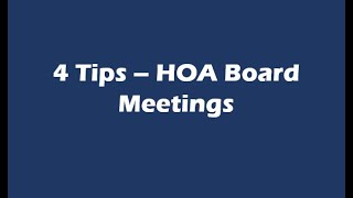 4 Tips - HOA Board Meetings