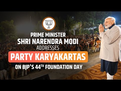 PM Shri Narendra Modi addresses party karyakartas on BJP's 44th Foundation Day #BJPSthapnaDiwas