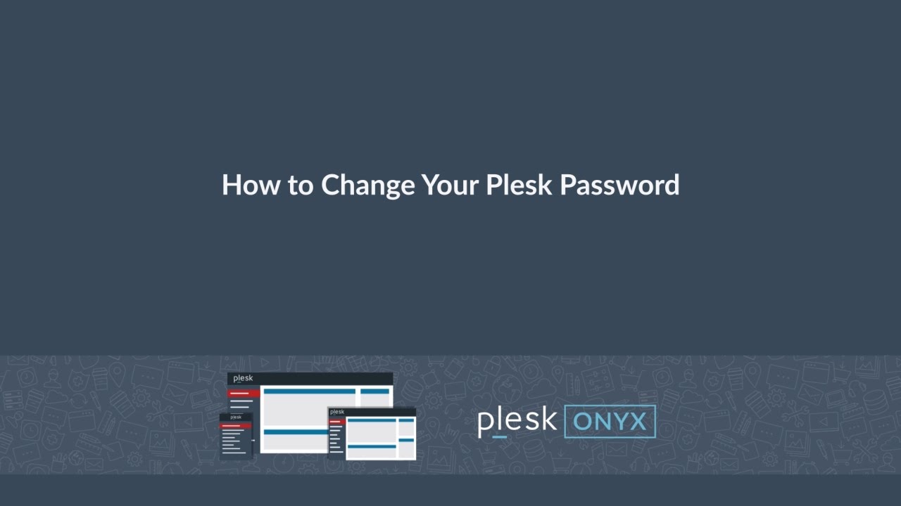 ⁣How to Change Your Plesk Password