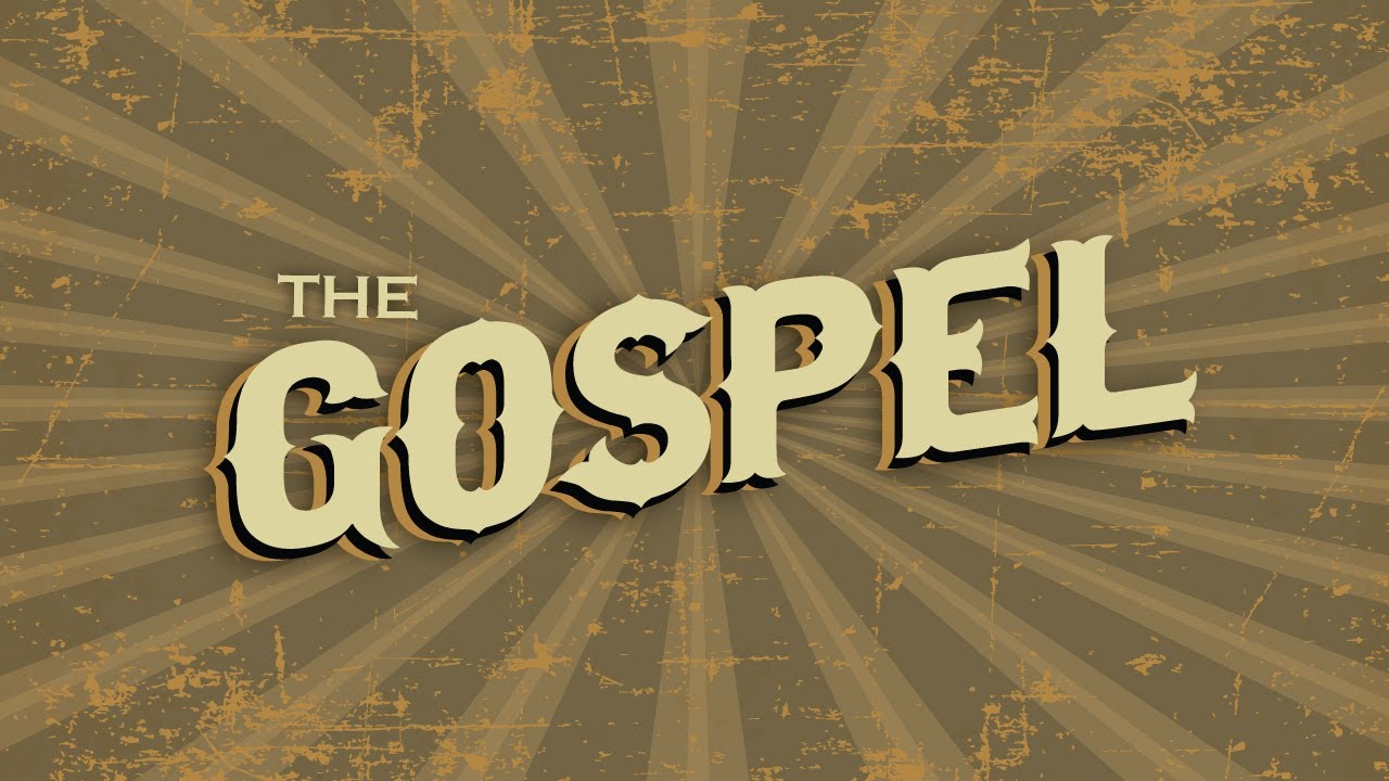 THE GOSPEL