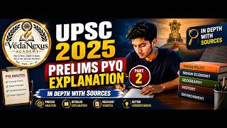 2025 part 2 pyq||UPSC| VedaNexus Academy |UPSC 2027| civil services exam
