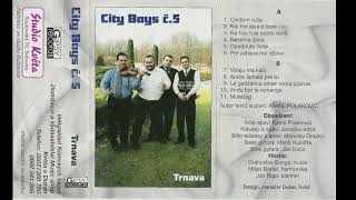 Video thumbnail of "CITY BOYS TRNAVA -OPADNUTE LISTIE"