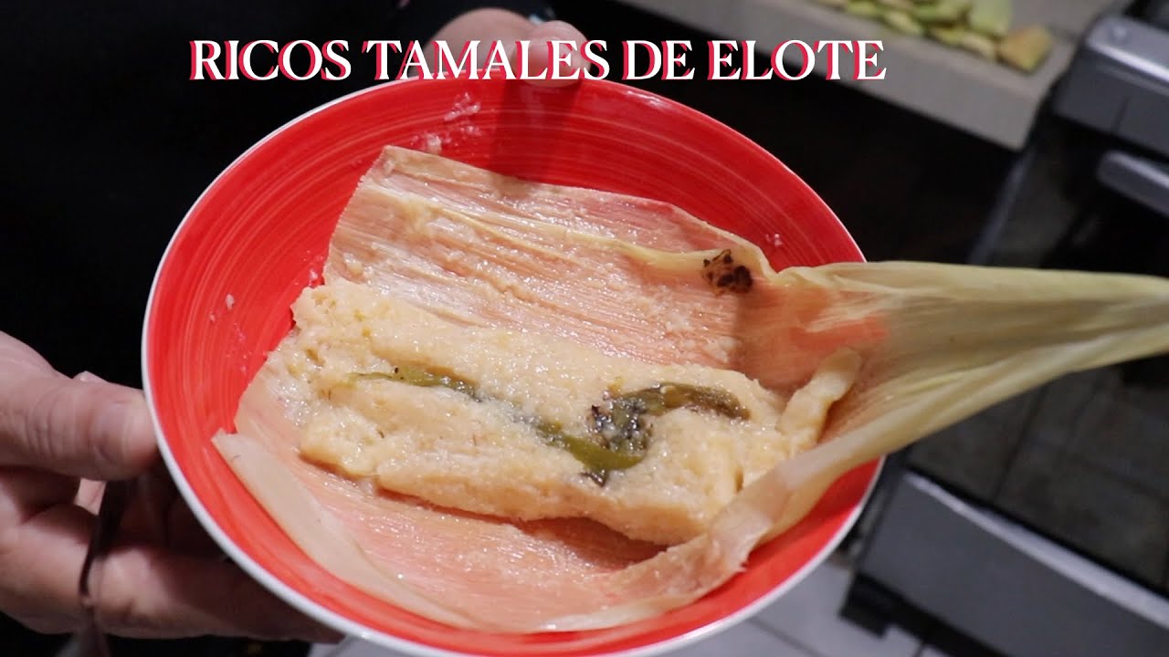 Como Preparar tamales de Elote tipicos de sonora - YouTube
