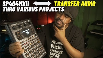 Sp404 mk2 Tutorial | How to Transfer Audio Between Projects