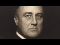 Franklin D. Roosevelt's Leadership and Policies