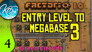 Factorio Entry 1.0 Level to Megabase 3, Ep 4: GREEN CIRCUITS - Guide, Tutorial