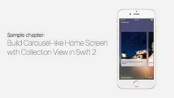 UICollectionView with Swift: Build Carousel Like Home Screen - iOS Development Tutorial Pt 2