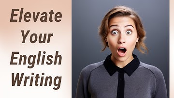 Mastering Transitions: Elevate Your English Writing