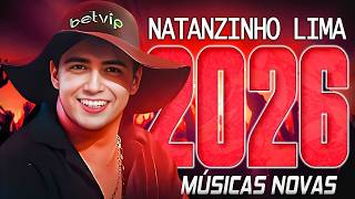 NATANZINHO LIMA 2026 ( MÚSICA NOVAS ) CD NOVO - REPERTÓRIO ATUALIZADO
