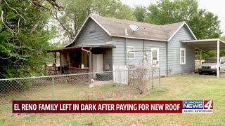 El Reno family left in dark after paying for new roof
