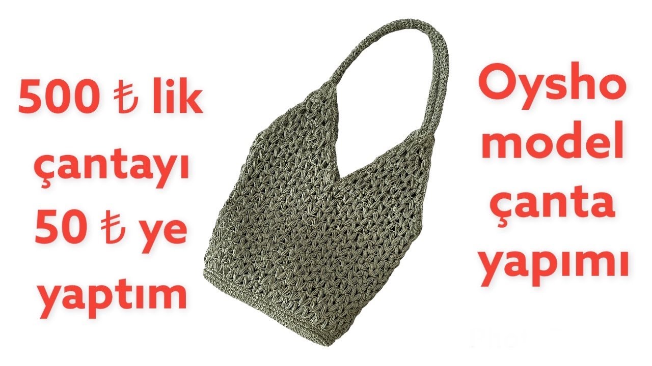 OYSHO MARKA ÖRGÜ ÇANTA YAPIMI-PART 1