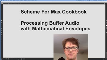 Scheme for Max Cookbook - Processing Audio Buffers