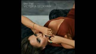Victoria Beckham - Like That