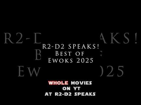 R2-D2 SPEAKS! Best of Ewoks 2025