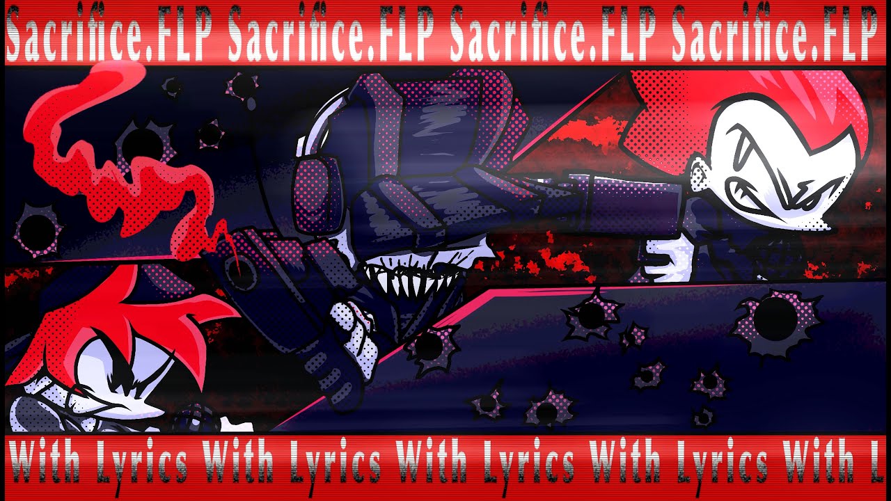 SACRIFICE WITH LYRICS (ft. @Local_CrackHead & @DR-CYBER) - ONE SHOT MANIA COVER