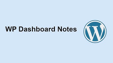 WP Dashboard Notes WordPress Plugin
