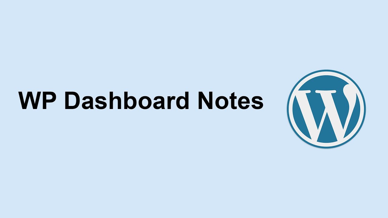WP Dashboard Notes WordPress Plugin - YouTube