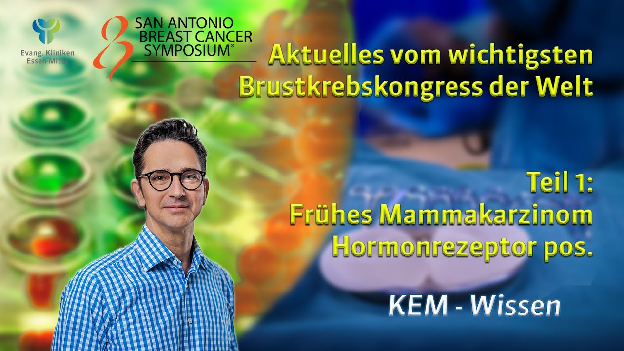 Aktuelles Wissen für Brustkrebspatientinnen - Teil 1: Frühe Stadien, HR+