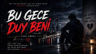 BU GECE DUY BENİ | ANADOLU ROCK | KALBİNİZİN SESİ