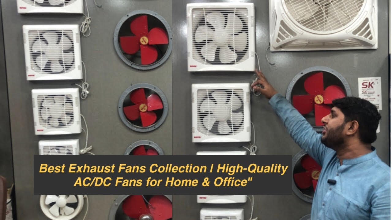 Best Exhaust Fans Collection | High-Quality AC/DC Fans for Home ...