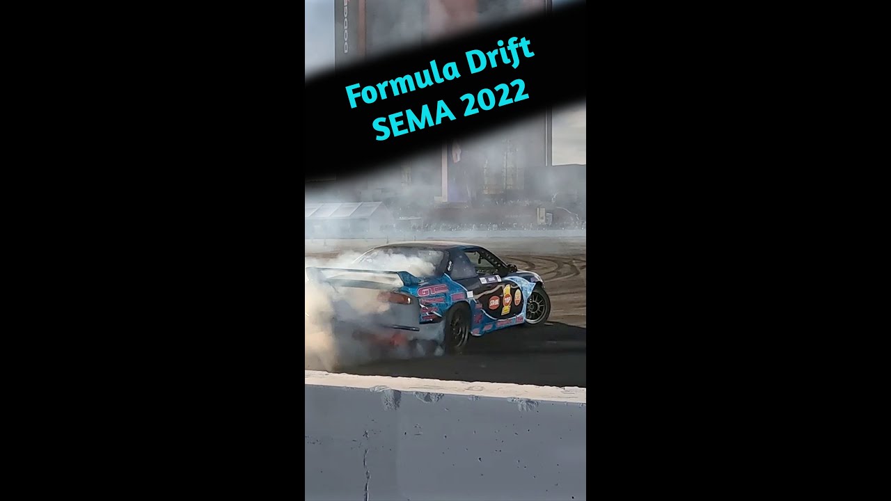 SEMA IGNITED FORMULA DRIFT 2022 #7